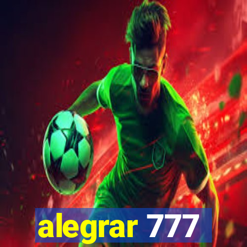 alegrar 777